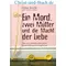 Ein Mord zwei Mütter und die Macht der Liebe, Debra Moerke