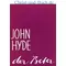 John Hyde der Beter, E G Carré