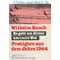 Es geht am Kreuz um unsere Not, Wilhelm Busch