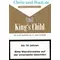 King's Child Geschichte von Ex-Dealer