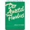 Der Apostel Paulus gebraucht Buch Alfred Christlieb, Arno Pagel (Hrg)