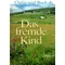 Das fremde Kind, Anny Wienbruch