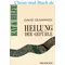 Heilung der Gefühle, David Seamands
