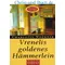Vrenelis goldenes Hämmerlein, Charlotte Woerner Grossdruck