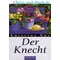 Der Knecht, Kristina Roy Grossdruck