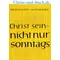 Christ sein nicht nur sonntags, Robinson, Winward #