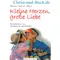Kleine Herzen große Liebe, Hann Schott Grossdruck
