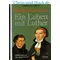 Katharina von Bora Ein Leben mit Luther, Ingelore M Winter